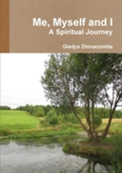 Me, Myself And I - A Spiritual Journey