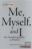 Me, Myself, And I