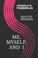 Me, Myself, And I