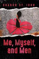 Me, Myself, And Men