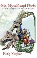 Me, Myself And Paris