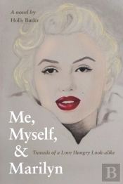Me, Myself, & Marilyn