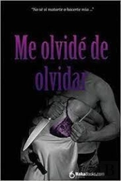 Me Olvide De Olvidar
