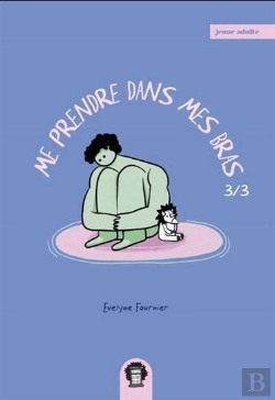 Bertrand.pt - Me Prendre Dans Mes Bras Tome 3