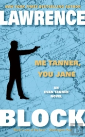Me Tanner, You Jane