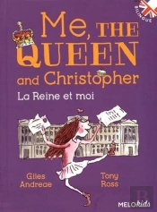 Me, The Queen And Christopher (Bilingue) - Nouvelle Edition