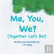 Me, You, We? (Together Let'S Be!)