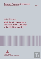 M&A Activity, Divestitures And Initial Public Offerings In The Fashion Industry