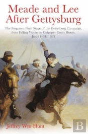Meade And Lee After Gettysburg