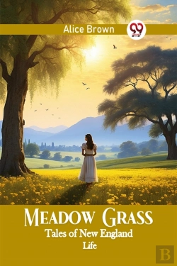 Bertrand.pt - Meadow Grasstales Of New England Life (Edition2024)