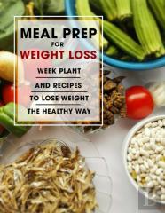 Meal Prep For Weight Loss