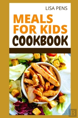 Bertrand.pt - Meals For Kids Cookbook