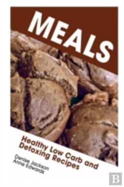 Bertrand.pt - Meals: Healthy Low Carb And Detoxing Recipes