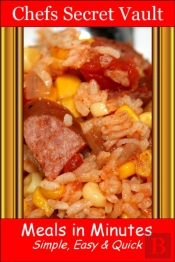 Meals In Minutes: Simple, Easy & Quick