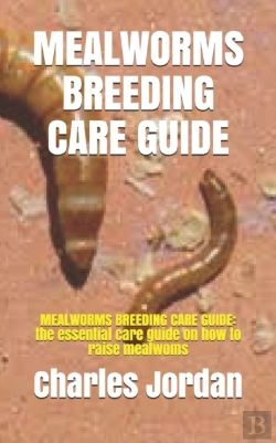 Bertrand.pt - Mealworms Breeding Care Guide