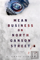 Mean Business On North Ganson Street