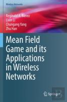 Mean Field Game And Its Applications In Wireless Networks