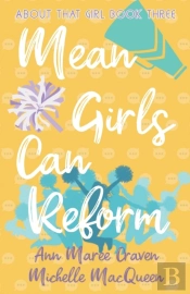 Mean Girls Can Reform