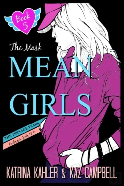 Bertrand.pt - Mean Girls The Teenage Years - Book 5 - The Mask