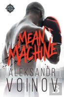 Mean Machine