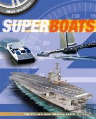 Mean Machines: Superboats