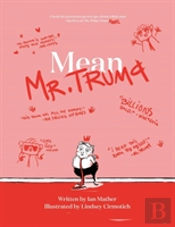 Mean Mr. Trump