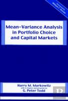 Mean-Variance Analysis In Portfolio Choice And Capital Markets