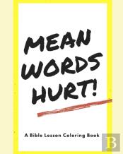 Mean Words Hurt!