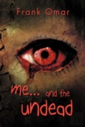Me...And The Undead