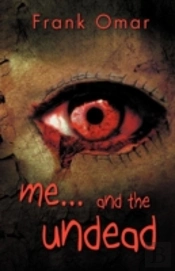 Me...And The Undead