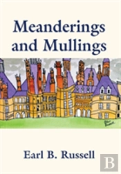 Meanderings And Mullings