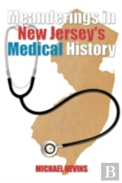 Meanderings In New Jersey'S Medical History