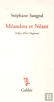 Méandres Et Néant