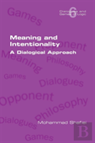 Meaning And Intentionality. A Dialogical Approach