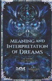 Meaning And Interpretation Of Dreams
