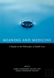 Meaning And Medicine