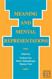 Meaning And Mental Representations
