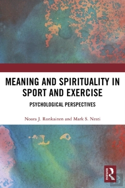Bertrand.pt - Meaning And Spirituality In Sport And Exercise