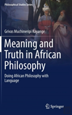 Bertrand.pt - Meaning And Truth In African Philosophy