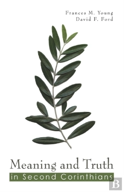 Bertrand.pt - Meaning And Truth In Second Corinthians