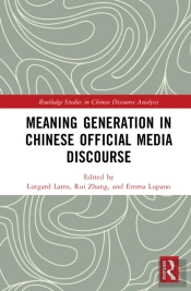 Meaning Generation In Chinese Official Media Discourse
