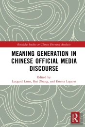 Meaning Generation In Chinese Official Media Discourse
