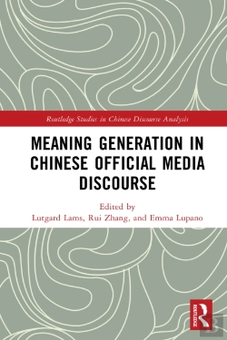 Bertrand.pt - Meaning Generation In Chinese Official Media Discourse