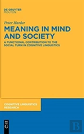 Meaning In Mind And Society