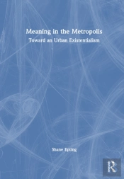 Meaning In The Metropolis