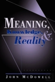 Meaning, Knowledge, And Reality