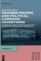Meaning-Making And Political Campaign Advertising