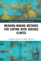 Meaning-Making Methods For Coping With Serious Illness