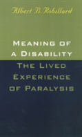 Meaning Of A Disability: The Lived Experience Of Paralysis
