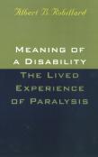 Meaning Of A Disability: The Lived Experience Of Paralysis